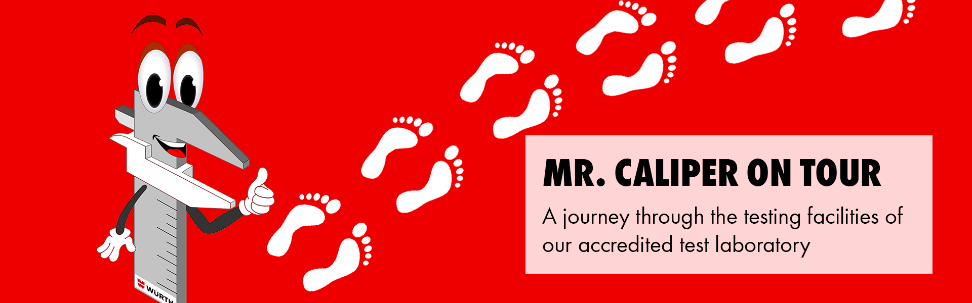 Accredited test laboratory - Take a look inside the world of our test laboratory with Mr. Caliper