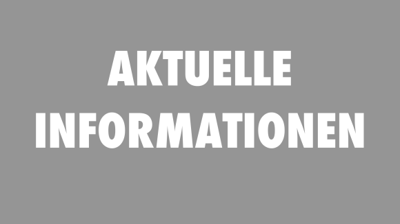 Aktuelle Informationen